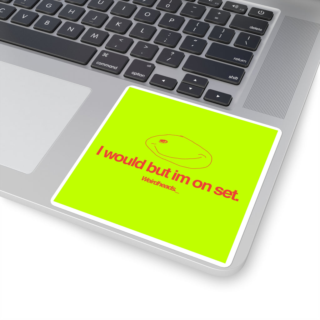 I would but im on set.